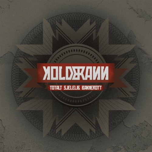 Koldbrann - Totalt Sjelelig Bankerott (single)